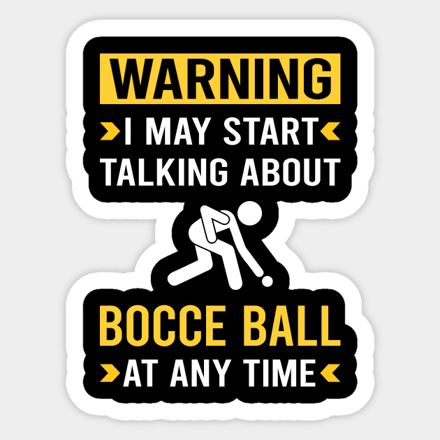 Warning Bocce Ball Bocci Boccie Sticker by Good Day